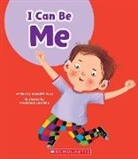 Meredith Rusu, Alexandra Colombo - I Can Be Me (Learn About: Your Best Self)