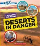 Cody Crane - Deserts in Danger (a True Book: The Earth at Risk)