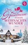 Myla Lion - Drei Haselnüsse für ein Weihnachtswunder
