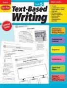Evan-Moor Corporation, Evan-Moor Educational Publishers - Text-Based Writing, Grade 5 Teacher Resource
