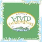 Shirley Jordan - Baby Glen's Vivid Imaginations