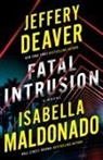 Jeffery Deaver, Isabella Maldonado - Fatal Intrusion