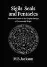 M B Jackson - Sigils, Seals and Pentacles