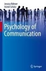 Jessica Röhner, Astrid Schütz - Psychology of Communication