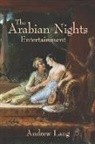 Andrew Lang - The Arabian Nights Entertainments