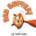 Ashlee Ridlon - Bad Butter!