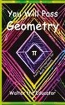 Walter the Educator - You Will Pass Geometry