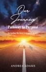 Andrea Adams - Our Journey