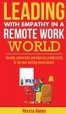 Melissa Harris - Leading With Empathy in a Remote Work World