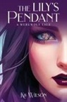 K. Wilson - The Lily's Pendant
