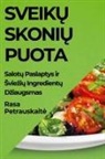 Rasa Petrauskait¿ - Sveik¿ Skoni¿ Puota