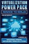 Rob Botwright - Virtualization Power Pack