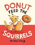 Mika Song, Song Mika - Donut Feed the Squirrels