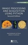 Ravishankar Chityala, Ravishankar (University of Minnesota Chityala, Sridevi Pudipeddi, Sridevi (SriRav Scientific Solutions Pudipeddi - Image Processing and Acquisition Using Python
