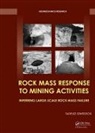 Tadeusz Szwedzicki, Tadeusz (Independent Consultant in Min Szwedzicki - Rock Mass Response to Mining Activities