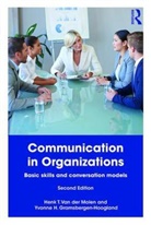 Yvonne Gramsbergen-Hoogland, Gramsbergen-Hoogland Yvonne, Henk T. Van der Molen, Henk T. Gramsbergen-Hoogland Van Der Molen - Communication in Organizations