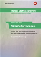 Markus Bauder, Markus u Bauder, Volker Holzer, Thomas Paaß, Christian Seifritz - Holzer Stofftelegramme Baden-Württemberg - Wirtschaftsgymnasium