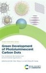 Bin Bin (The Chinese University of Hong Kong Chen, Liu Hang Chen, Prof. Bin Bin (The Chinese University of Hon Chen, Bin Bin Chen, Bin Bin (The Chinese University of Hong Kong Chen, Prof. Bin Bin (The Chinese University of Hong Kong Chen... - Green Development of Photoluminescent Carbon Dots
