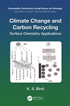 K. S. Birdi, K. S. (KSB Consultant Birdi, Birdi K. S. - Climate Change and Carbon Recycling