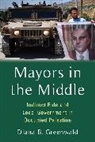 Diana B. Greenwald - Mayors in the Middle