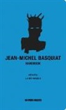 Basquiat, Jean-Michel Basquiat, Larry Warsh - Jean-Michel Basquiat Handbook