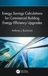Anthony J. Buonicore, Anthony J. (Sustainable Real Estate Sol Buonicore, Buonicore Anthony J. - Energy Savings Calculations for Commercial Building Energy