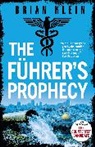 Brian Klein - The Fuhrer's Prophecy