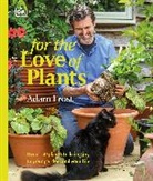 Adam Frost, Frost Adam - For the Love of Plants