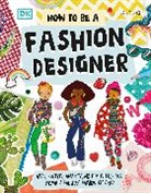 Lesley Ware, Ware Lesley - How To Be A Fashion Designer