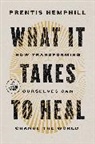 Prentis Hemphill - What It Takes to Heal