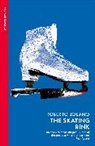 Roberto Bolano, Roberto Bolaño - The Skating Rink