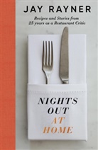 Jay Rayner, Rayner Jay - Nights Out At Home
