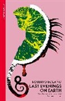 Roberto Bolano, Roberto Bolaño - Last Evenings On Earth