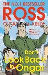 Ross O'Carroll-Kelly, O'Carroll-Kelly Ross - Don't Look Back in Ongar