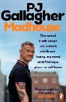 PJ Gallagher - Madhouse