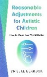 Luke Beardon, Beardon Luke - Reasonable Adjustments for Autistic Children