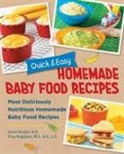 Karin Knight, Tina Ruggiero - Quick and Easy Homemade Baby Food Recipes