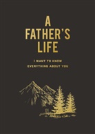 Editors of Chartwell Books - A Father's Life
