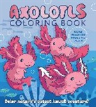 Editors of Chartwell Books - Axolotls Coloring Book