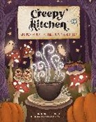Brian Kall, Kim Kindelsperger, Kitty Willow Wilson - Creepy Kitchen