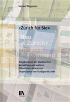 Samuel Wegmann - «Zürich für Sie»
