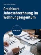 Peter-Dietmar Schnabel - Crashkurs Jahresabrechnung und Wirtschaftsplan in der WEG