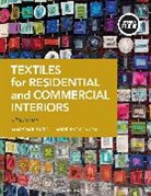 Adrienne Concra, Marypaul Yates - Textiles for Residential and Commercial Interiors