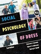 Kim K P Johnson, Kim K. P. Johnson, Johnson Kim K. P., Sharron J Lennon, Sharron J. Lennon, Lennon Sharron J.... - Social Psychology of Dress