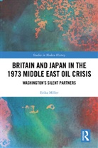 Erika Miller, Erika (University of Niigata Prefecture Miller - Britain and Japan in the 1973 Middle East Oil Crisis