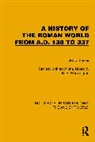 H.m.d. Parker, Parker H.M.D. - History of the Roman World From A.d. 138 to 337
