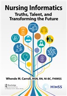 Whende (EDT) Carroll, Carroll, Whende Carroll MSN RN-BC FHIMSS - Nursing Informatics