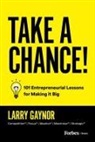 Larry Gaynor - Take a Chance!