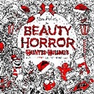 Alan Robert - The Beauty of Horror: Haunted Holidays Coloring Book