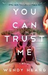 Wendy Heard - You Can Trust Me